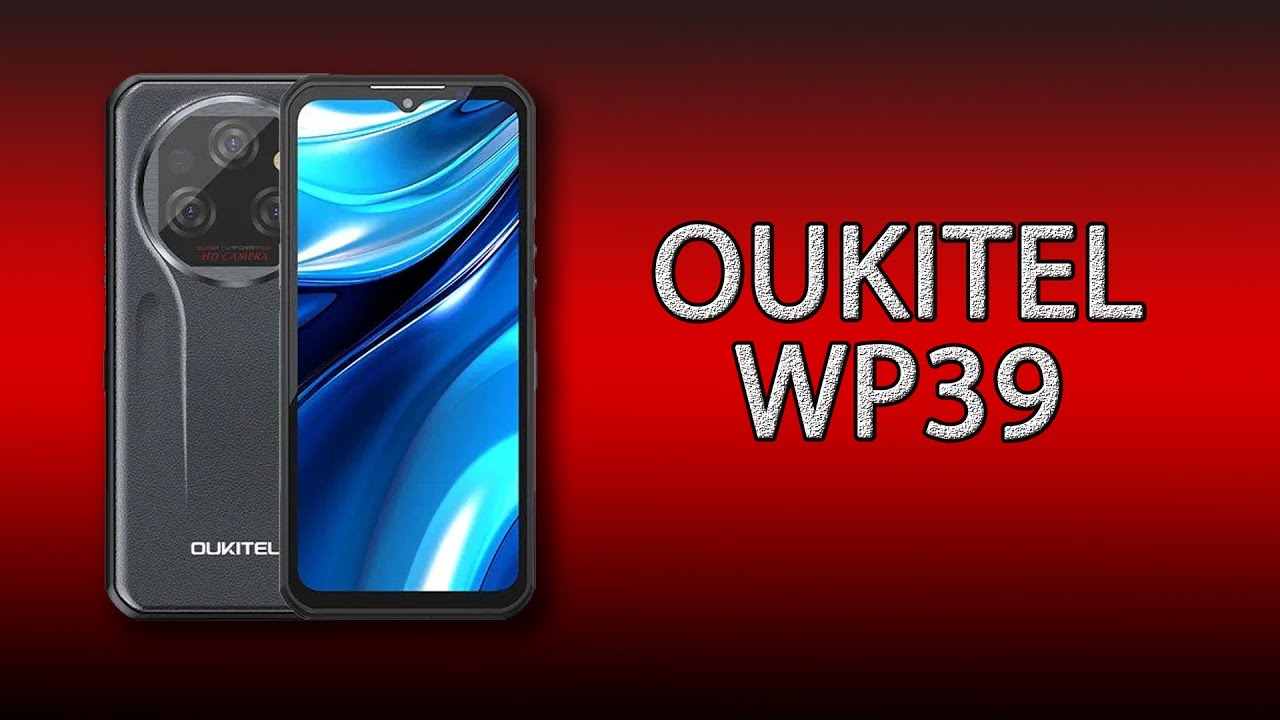 Oukitel WP39 - захищений, стильний та на сучасному процесорі!
