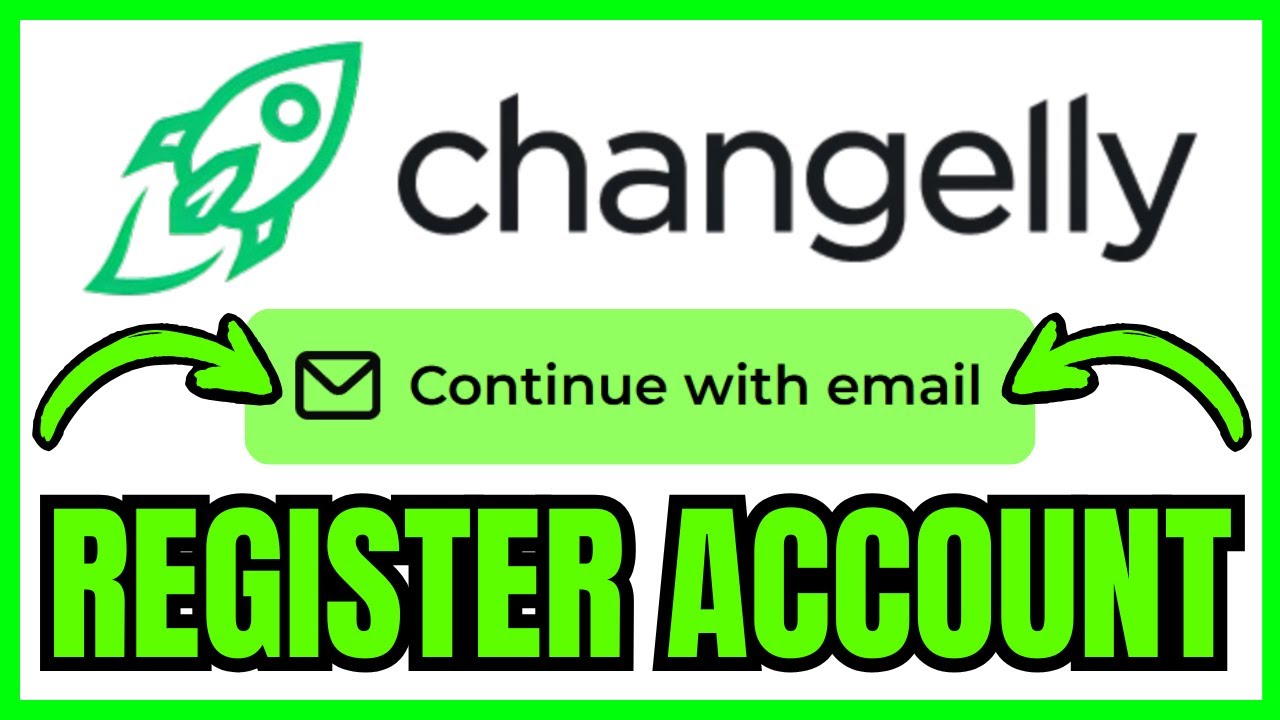 How To REGISTER Changelly Account (QUICK & EASY) 2026