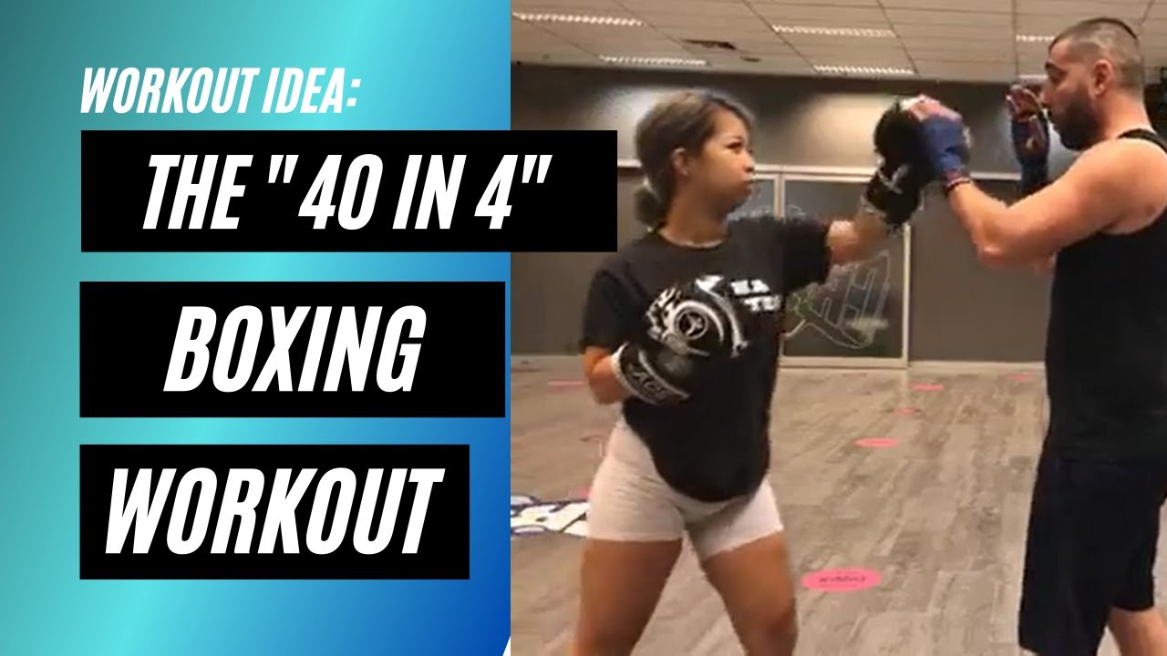 The “40-4” Boxing Workout for Bootcamp | Fitness Education Online