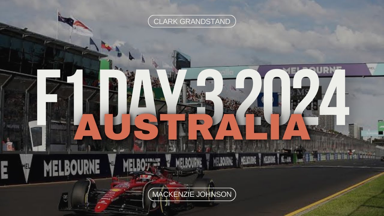 2024 Australian Formula 1 Grand Prix (DAY 3) CLARK GRANDSTAND
