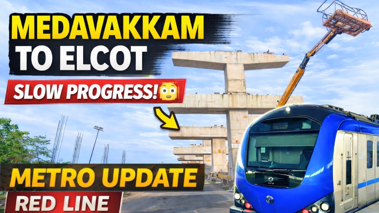 மேடவாக்கம் to எல்காட் |Chennai Metro phase 2 | Corridor 5 | Medavakkam to Elcot | Red Line #metro