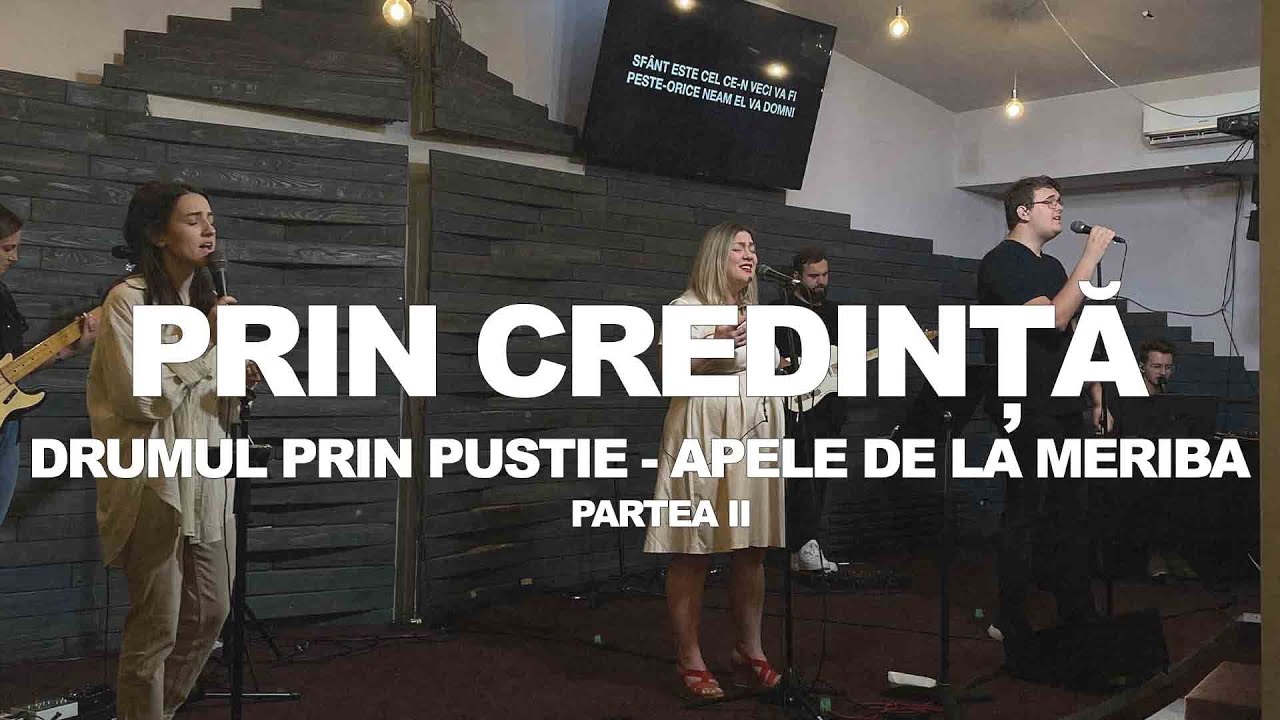 Biserica Vertical | Prin credință - Apele de la Meriba - Partea a II-a| Marius Ciocan
