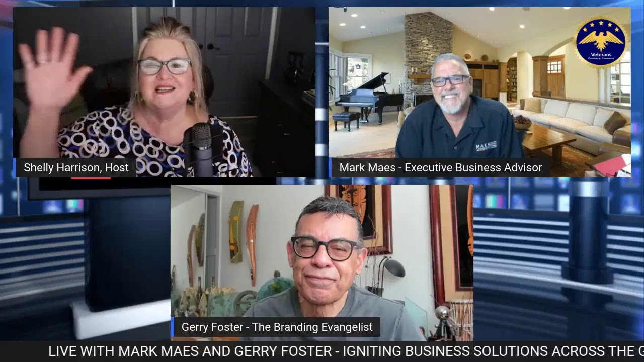 LIVE with Mark Maes, Business Exec & Gerry Foster, Branding Strategist