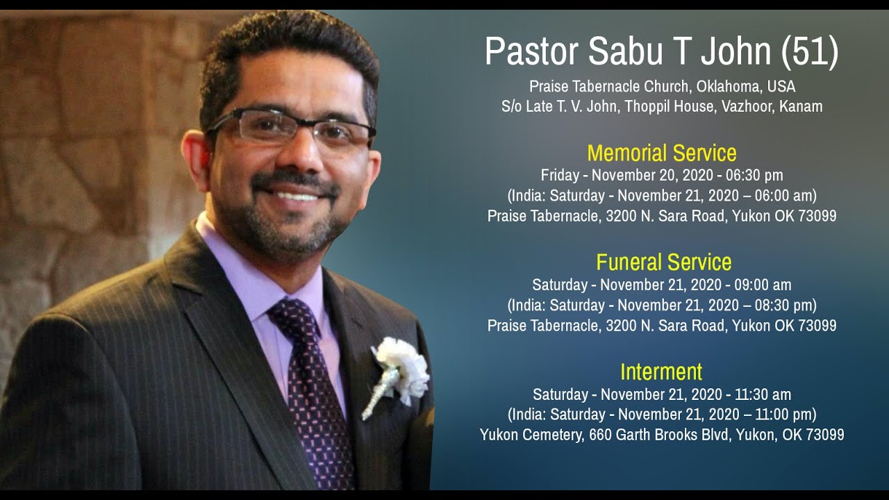 Pastor Sabu T John | Memorial Service Live from Oklahoma, USA | 11/20/2020 | Praise Tabernacle, OK