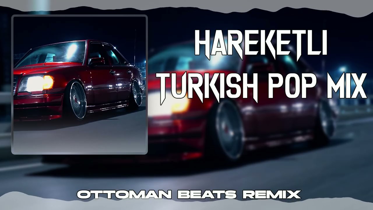 Hareketli Turkish Pop Mix 2 - 25 Dakka