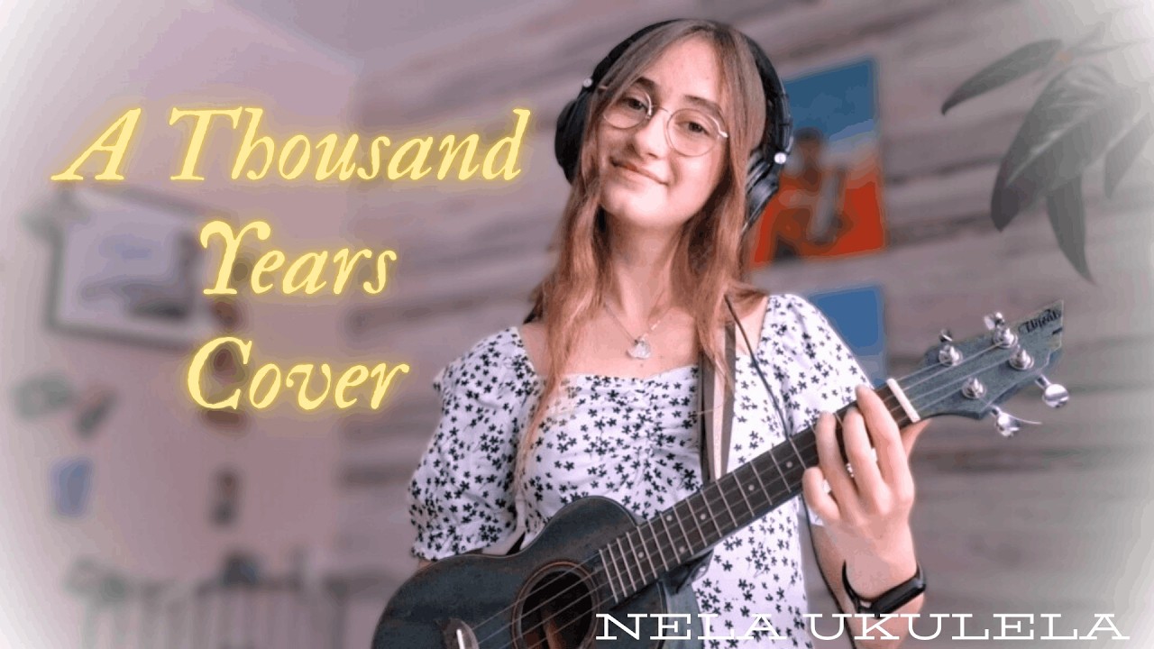 A Thousand Years - Christina Perri | Ukulele Cover