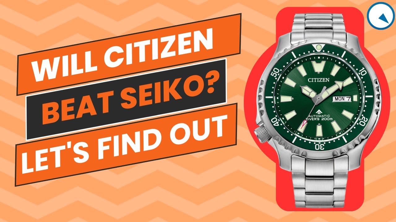 Better than Seiko? Come see Citizen Watches!