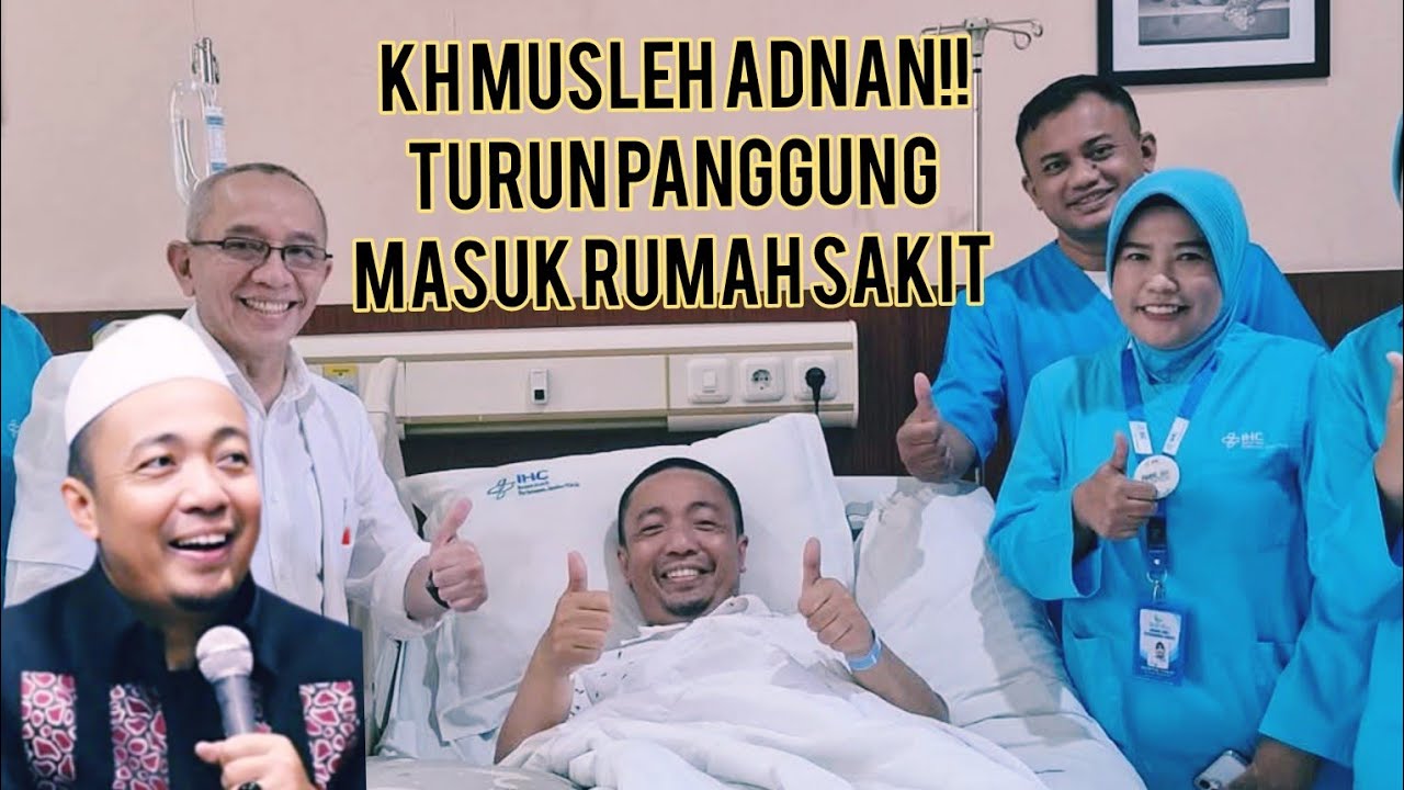 KH MUSLEH ADNAN TURUN PANGGUNG MASUK RUMAH SAKIT !! LIVE DESA SUMBER KATEMPAH JEMBER