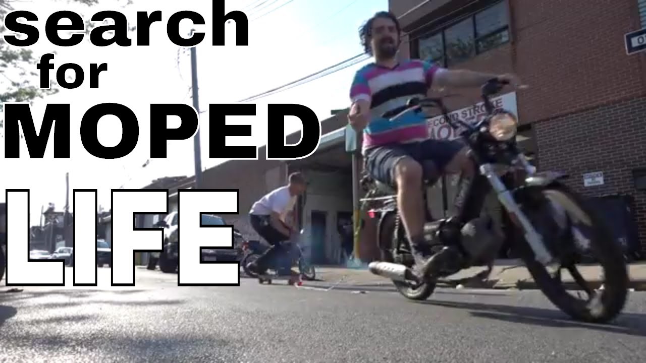 Seach for MOPED LIFE - part 3