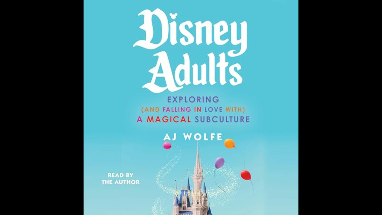 Audiobook: Disney Adults - AJ Wolfe Audiobook