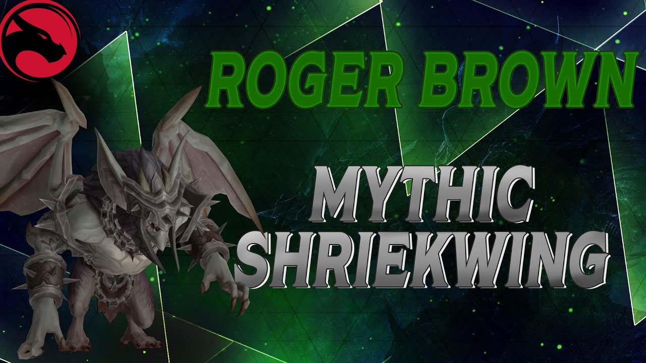 Echo Rogerbrown, Mythic Shriekwing - Marksmanship Hunter PoV