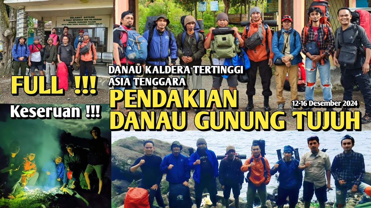 PENDAKIAN DANAU GUNUNG TUJUH AKHIR TAHUN 2024 || PENDAKIAN IMPIAN YANG TAK TERLUPAKAN.