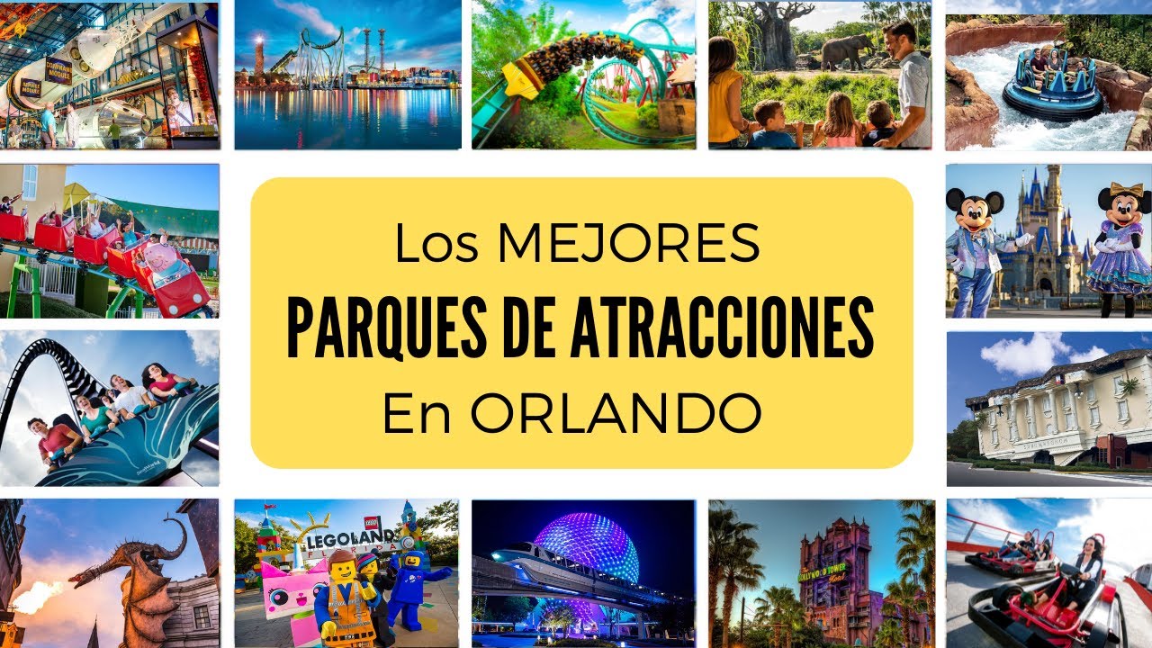 Los mejores Parques de Atracciones en Orlando