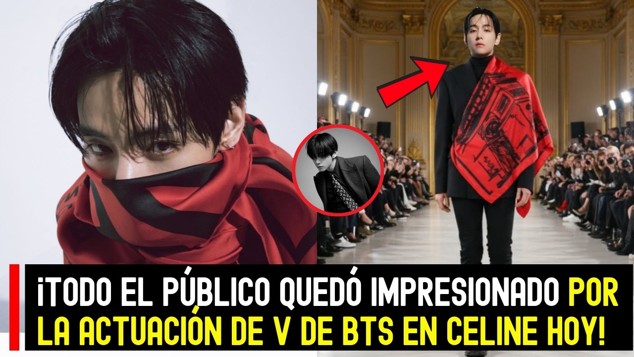 ¡Todo el público quedó impresionado por la actuación de V de BTS en Celine hoy! #BTS #BTS K-pop #V