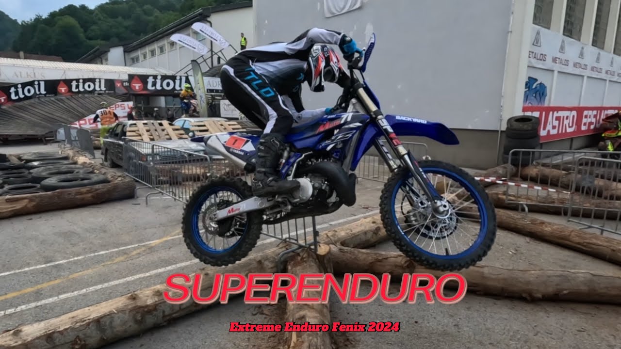 Extreme Enduro Fenix 2024 - Superenduro - Training, Quali und Finale