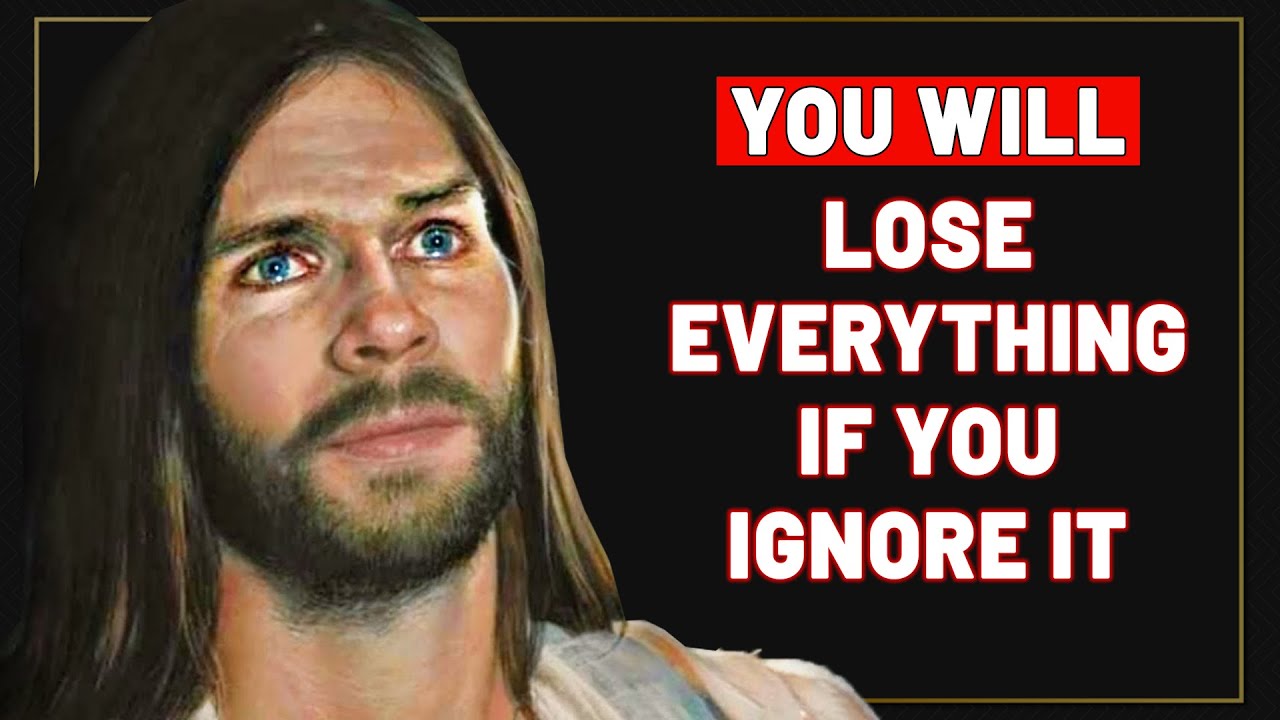 God Jesus Message Today | You Will Lose Everything  | God Message For Me Today | God Lines