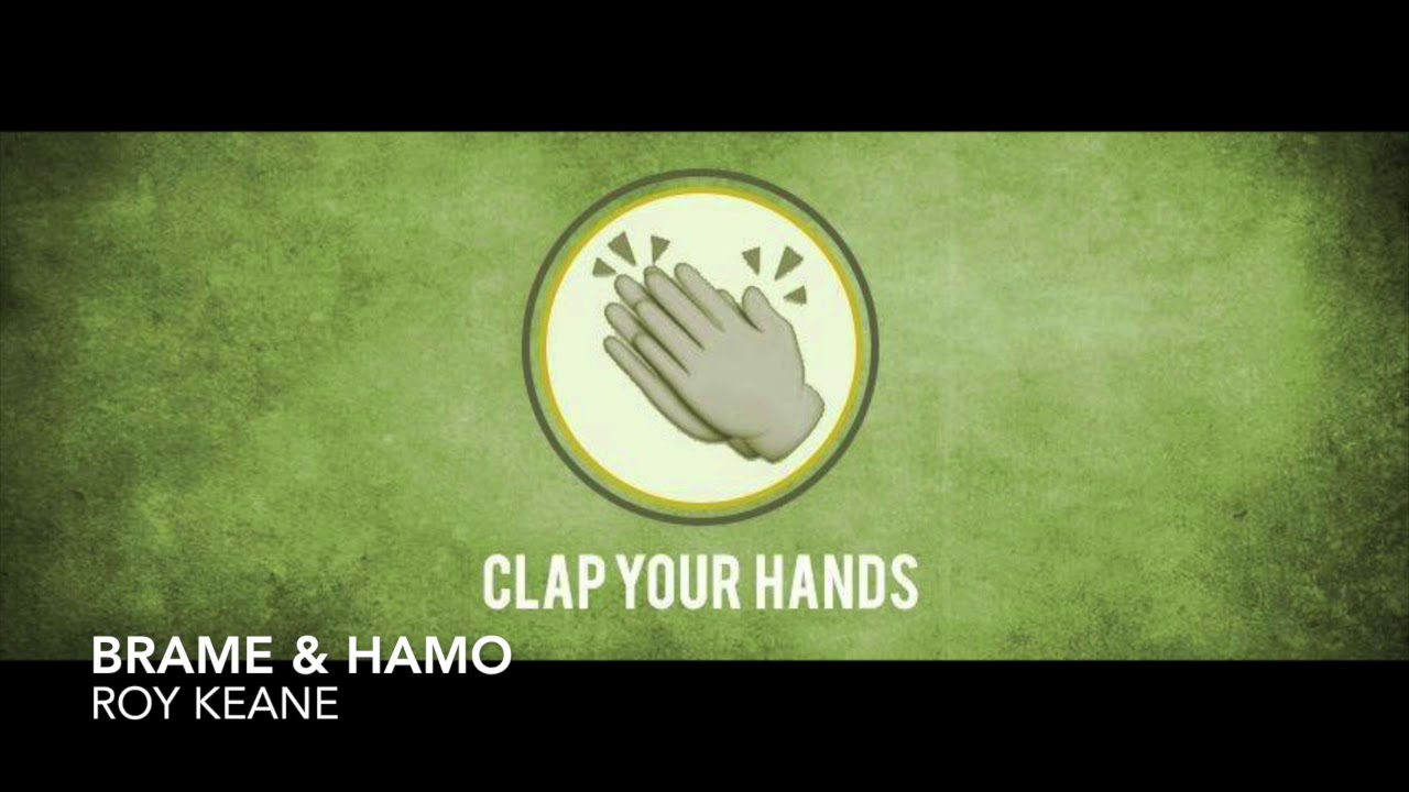 Brame & Hamo - Roy Keane