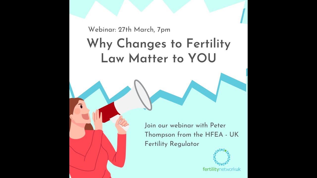 HFEA Why Changes To Fertility Law Matter