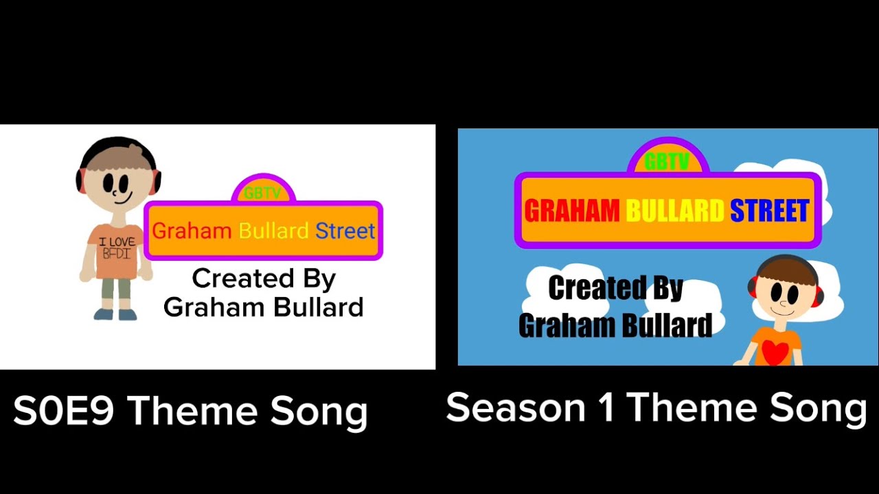 Graham Bullard Street S0E9/Season 1 Theme Song Comparison