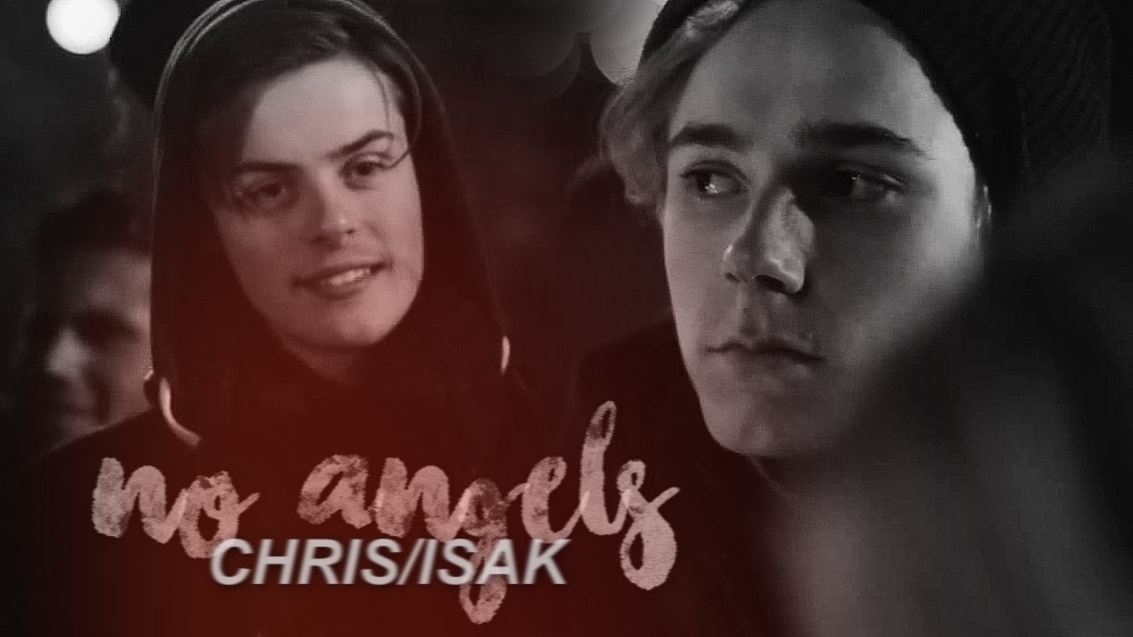isak/chris | i don't want no scrub