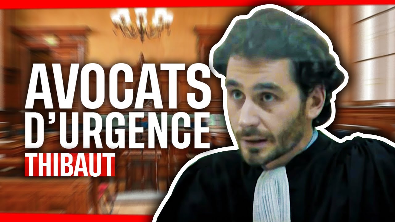 Avocats d'urgence, Thibaut - EPISODE 10