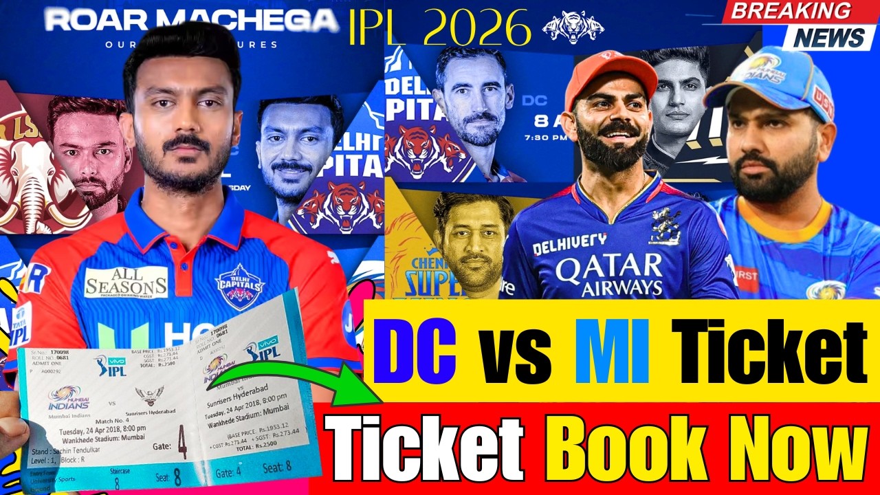 How to Book DC vs MI Ticket online? Delhi Capitals IPL 2026 Ticket Book kaise kare? Ticket Price?