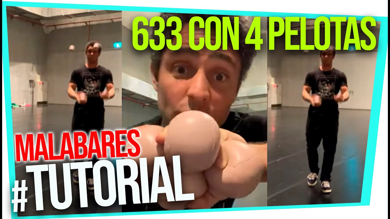 TUTORIAL DE MALABARES - 633 CON 4 PELOTAS