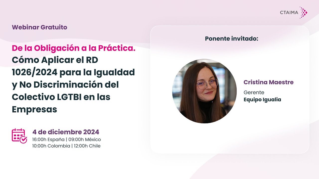Cómo Aplicar el RD 1026/2024 para la Igualdad y No Discriminación del Colectivo LGTBI en Empresas