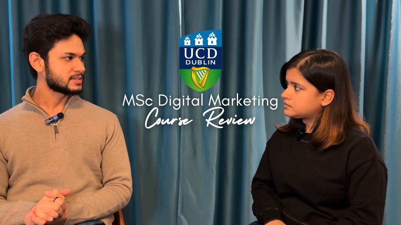 Is MSc Digital Marketing at UCD Worth It? A Student Tells All!