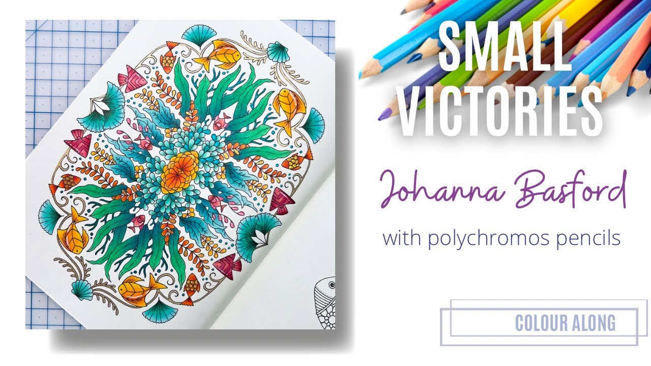 Colour Along | Small Victories by Johanna Basford | Polychromos