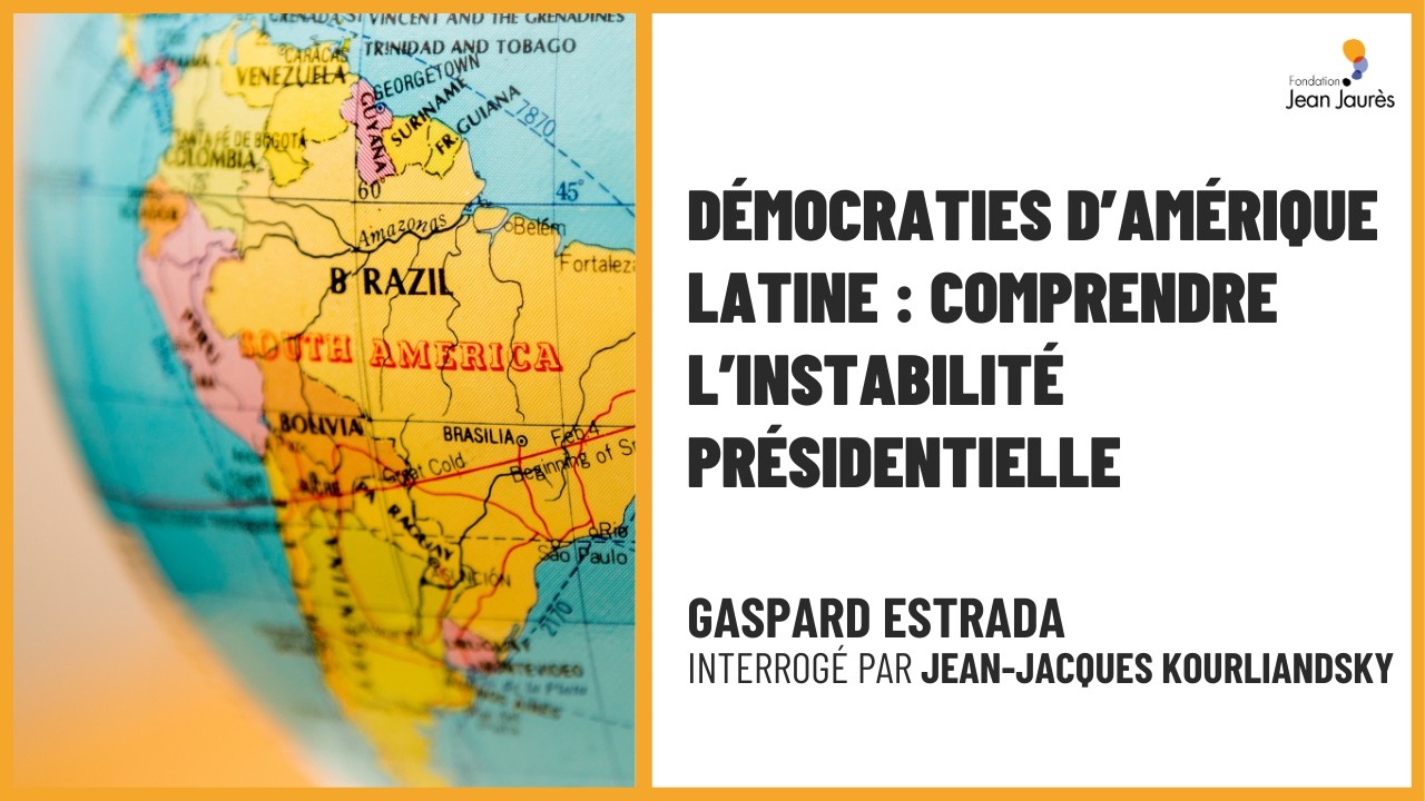 Démocraties d'Amérique latine : comprendre l'instabilité présidentielle