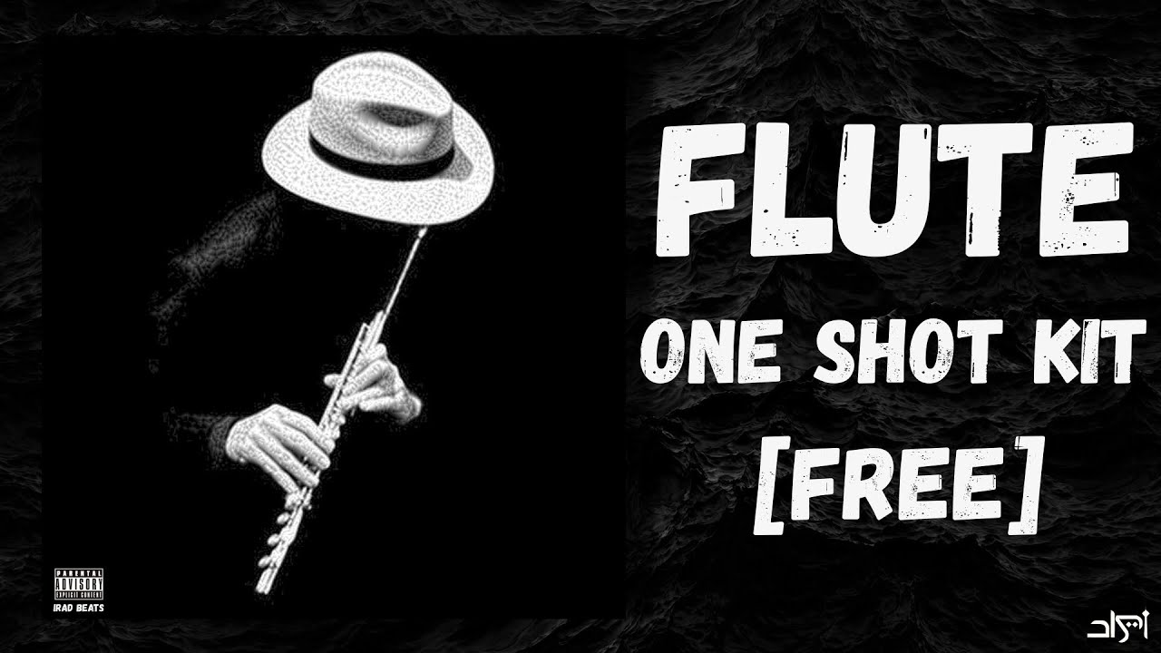 [FREE] FLUTE ONE SHOT KIT 
