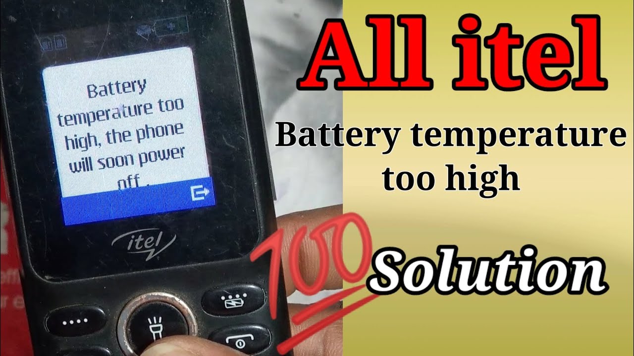 itel 2163A Temperature too high problem || itel battery temperature too high