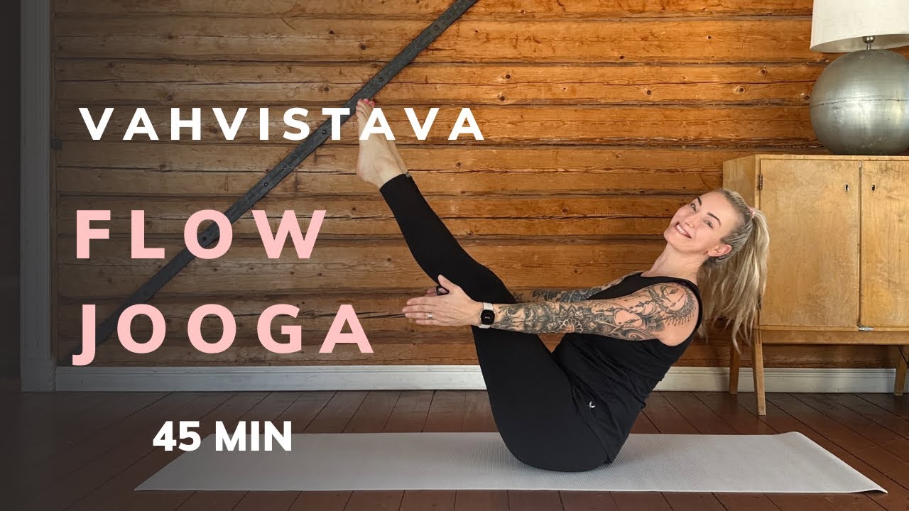 Vahvistava & Notkistava Flow-jooga - 45 min