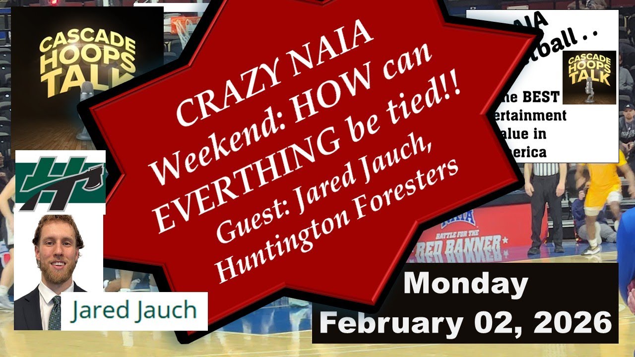 Season 7, Episode 92: Guest: Jared Jauch, Head MBB Coach Huntington University & wkend NAIA action