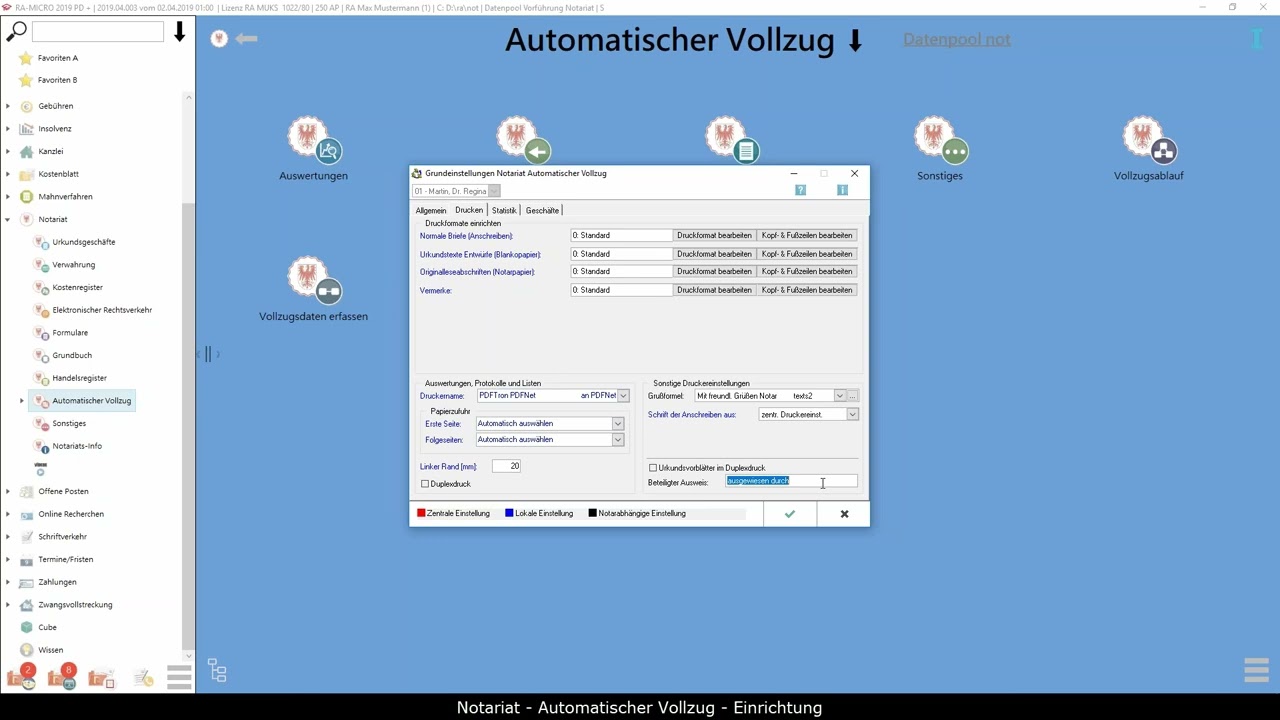 Notariat: Automatischer Vollzug, Einrichtung