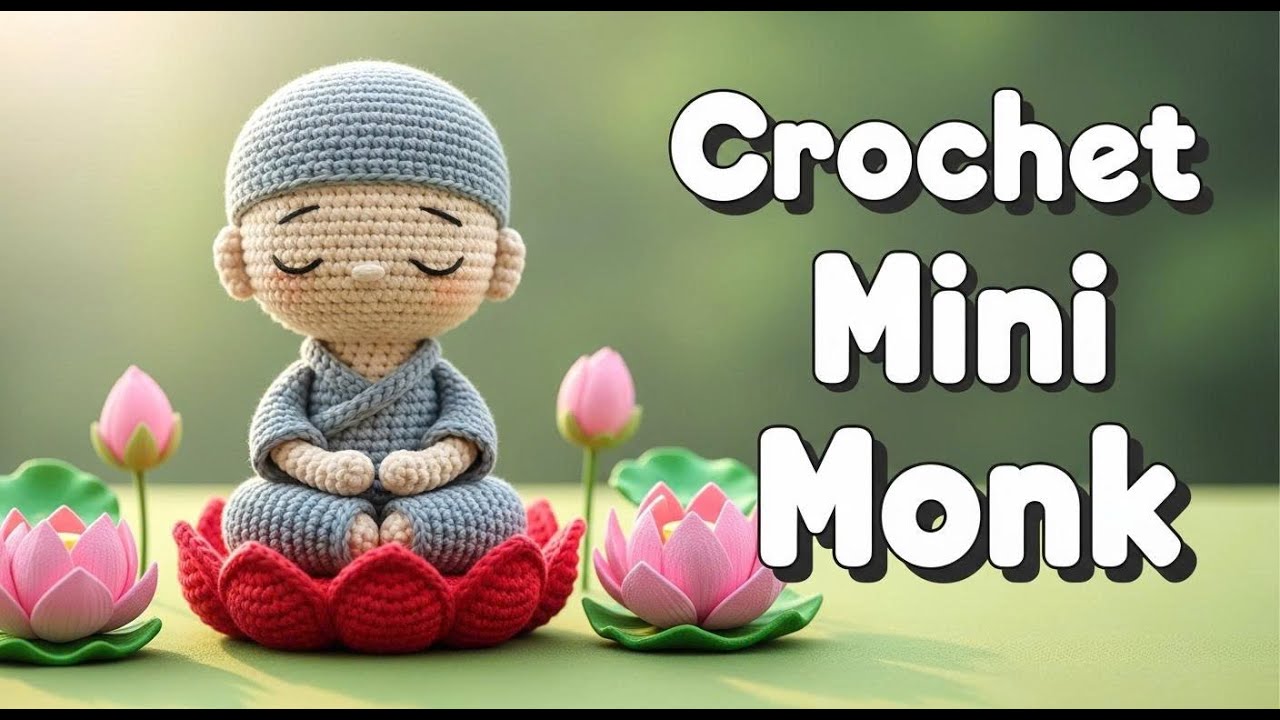 Mini Buddha on Lotus - Complete Crochet Guide + Free Patterns - Part 2/4