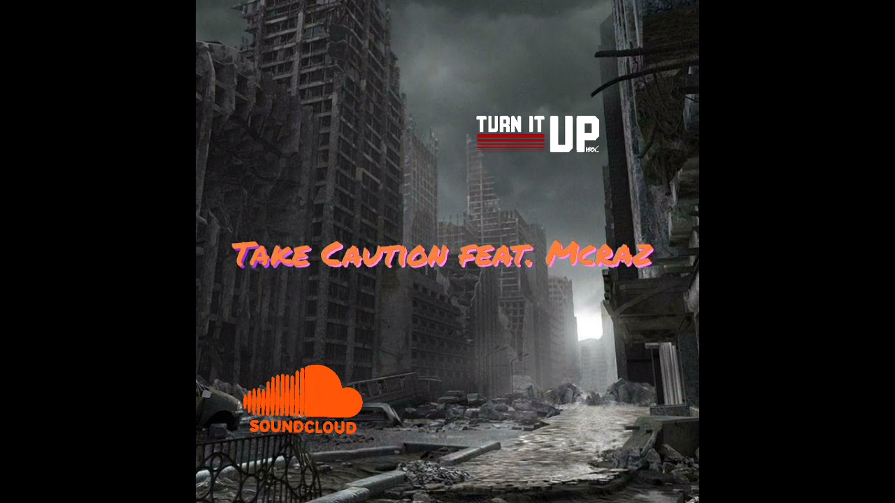 Phantizy - Take Caution feat. Mcraz