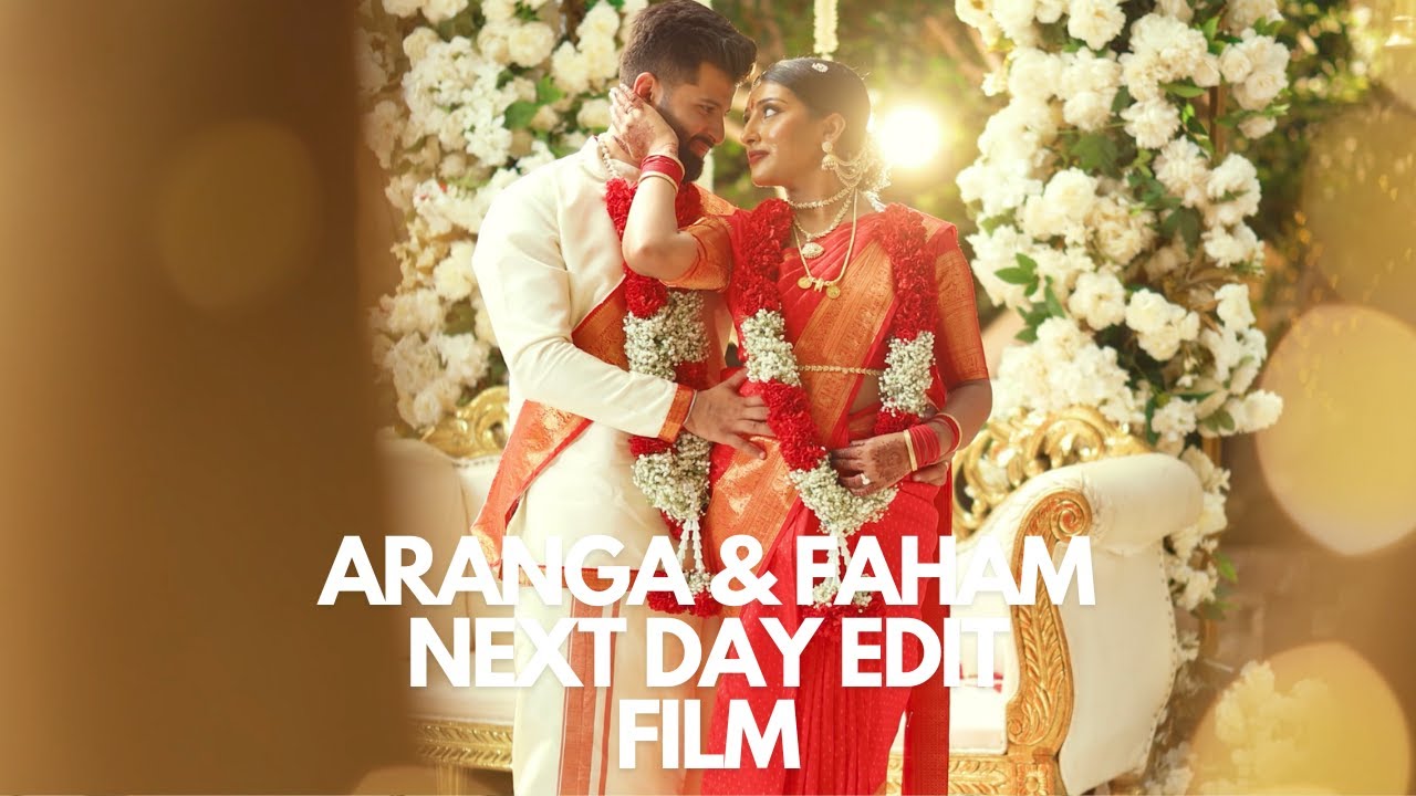 Aranga & Faham Next Day Edit Final 4K