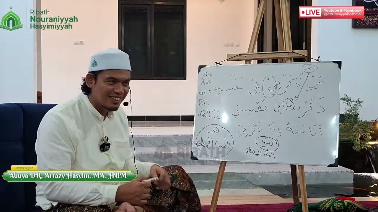 Mengenal Hakikat Diri || Surau Nour As-Salam || Abuya Dr. Arrazy Hasyim, MA. Hum