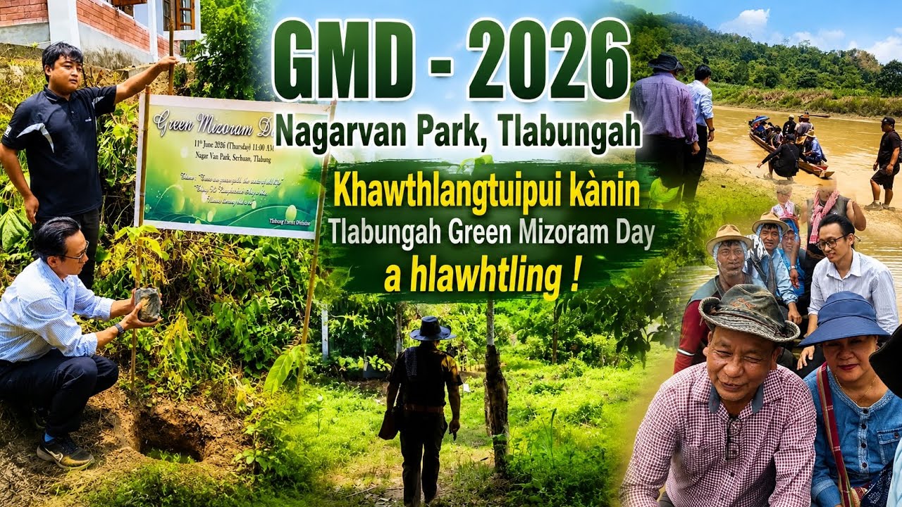 GMD - 2026 Khawthlangtuipui kam, Nagarvan Parkah a hlawhtling || Tlabung, Mizoram