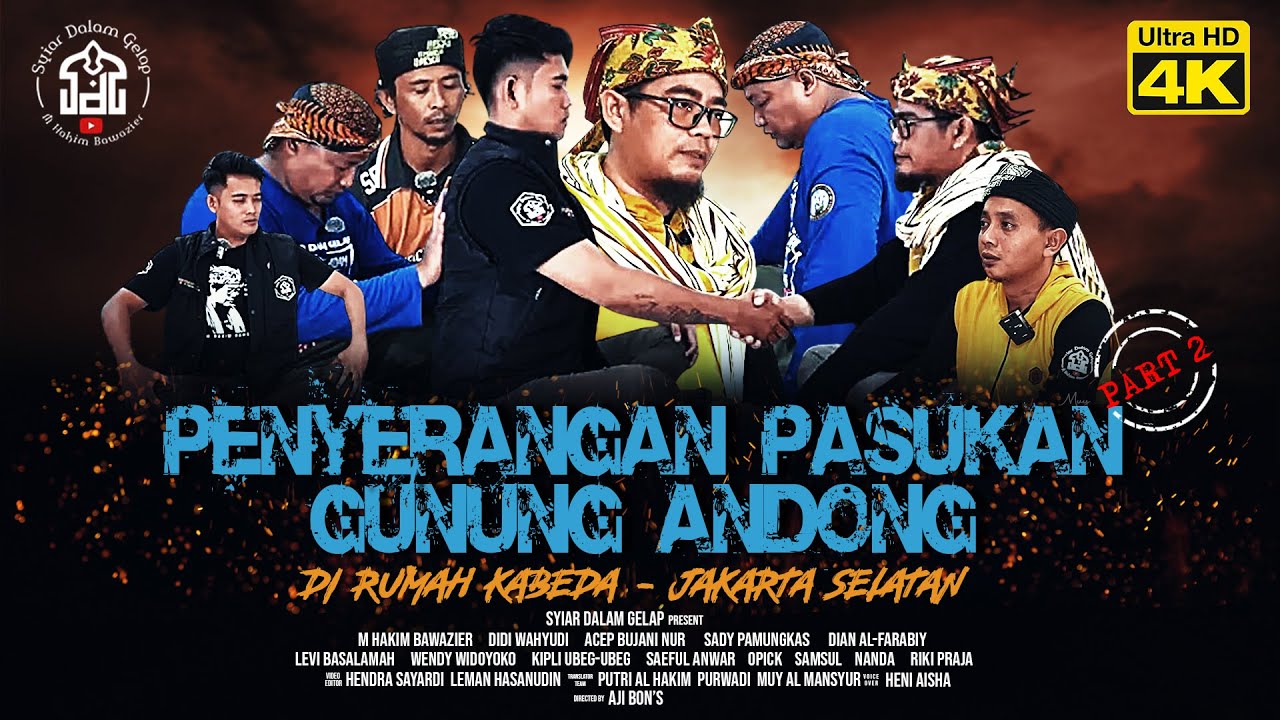 PART 2 | Penyerangan Pasukan Gunung Andong | Syiar Dalam Gelap | M Hakim Bawazier