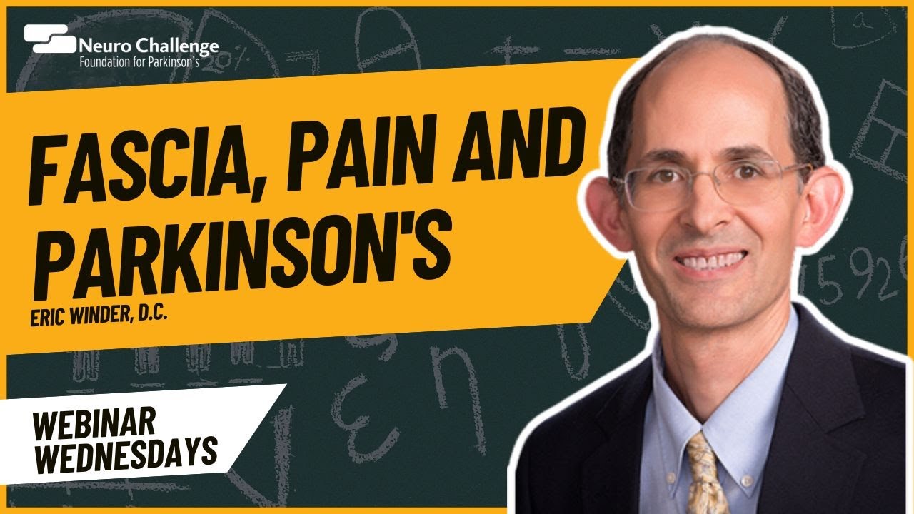 Fascia, Pain, and Parkinson’s | Dr. Eric Winder
