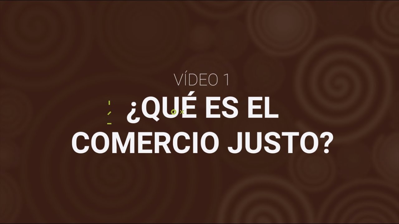 ¿Qué es el Comercio Justo?