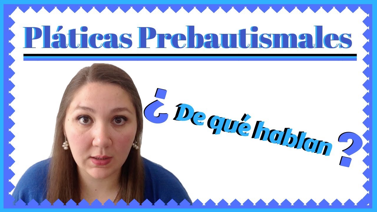 Pláticas Prebautismales