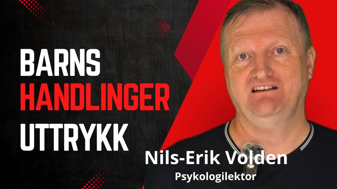 Barns handlinger og uttrykk 