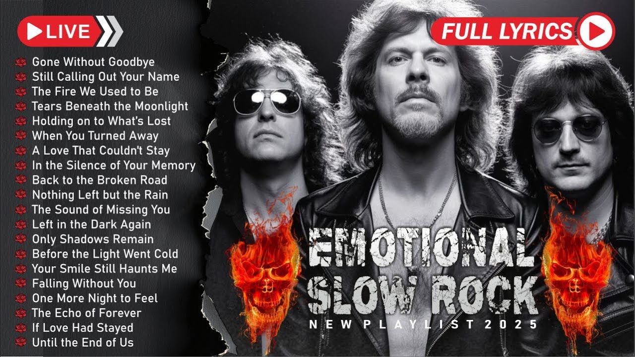 Relax & Feel the Love Slow Rock & Classic Rock Ballads Collection for Heart & Soul With Lyrics
