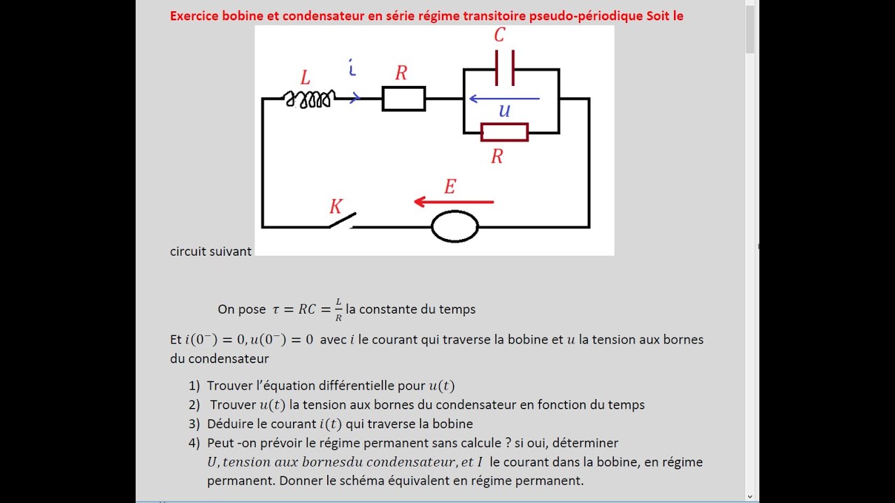 Exercice bobine et condensateur en série régime transitoire pseudo-périodique