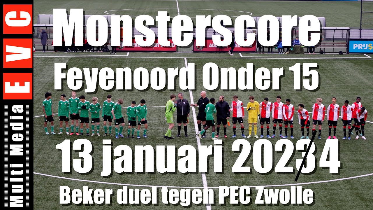 Monterscore bij Feyenoord O15 tegen PEC Zwolle voor de beker op 13 januari 2024