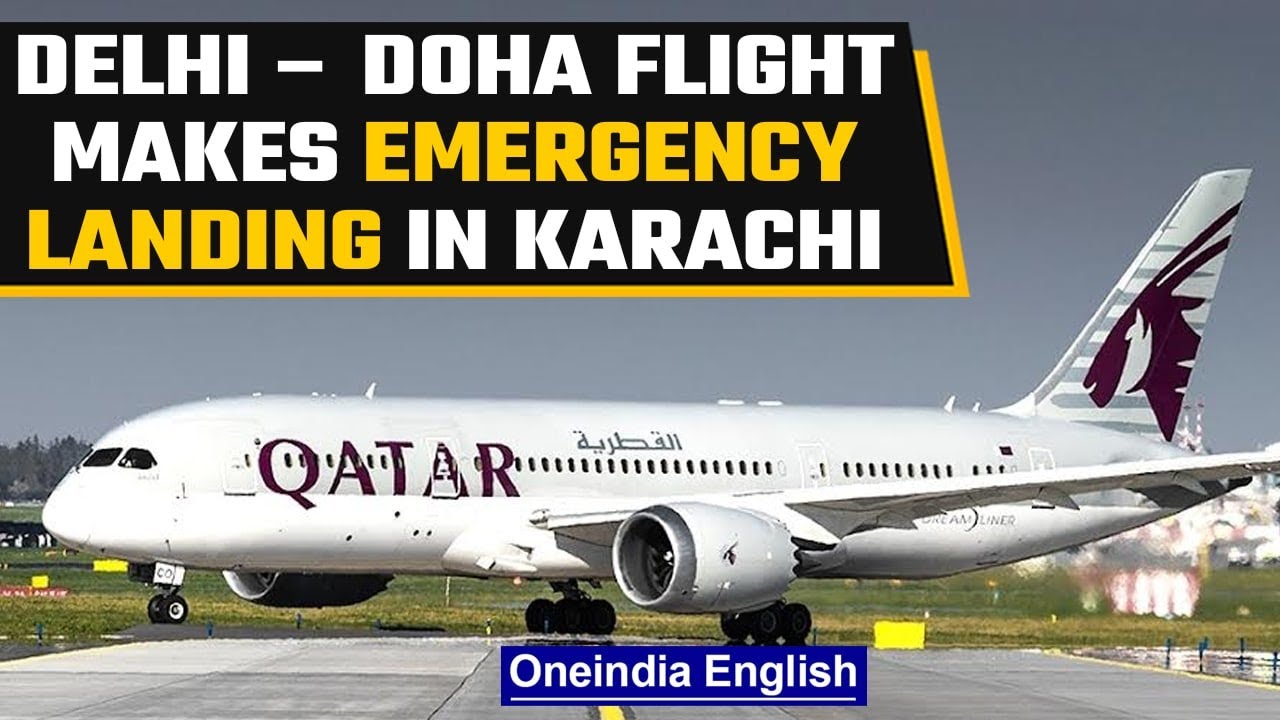 Рейс Qatar Airlines, направлявшийся из Дели в Доху, совершил аварийную посадку в Карачи | Oneindi...